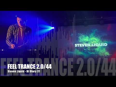 Dj Diary (7): FEEL TRANCE 2.0/44 DJ Set by Steven Liquid 18-11-2022 / Outbaix Music Club (Re-Live)