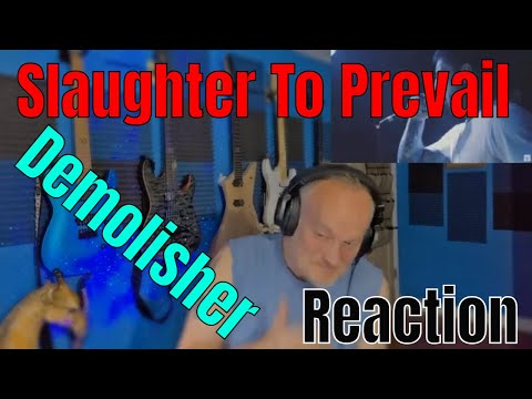 Slaughter To Prevail - Demolisher (Reaction)