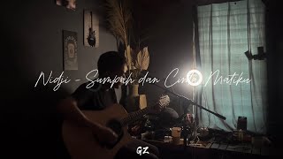 Download lagu SUMPAH DAN CINTA MATIKU - NIDJI (cover) || by GILANG ZEN mp3