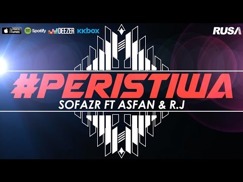 Sofazr Feat. Asfan & R.J - #Peristiwa [Official Lyrics Video]