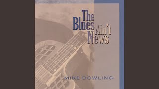 The Blues Ain&#39;t News To Me