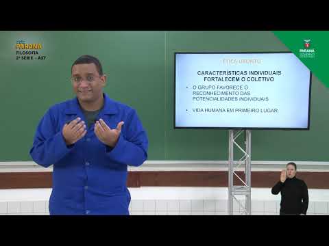 2ª Série | Filosofia | Aula 37 - Ética Ubuntu - Perspectiva Africana da Moralidade - Parte 2