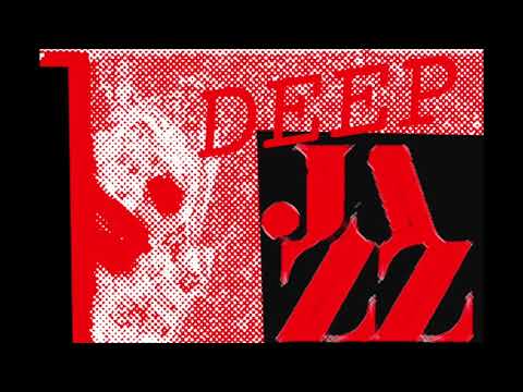 DDALMH DEEP JAZZ