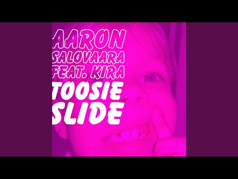 Toosie Slide