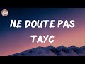 Tayc - Ne doute pas (Lyrics)