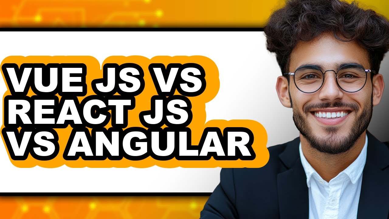 Vue JS vs React JS vs Angular - 2025 Comparison