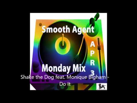Smooth Agent Monday Mix April 3 2017