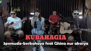 Download lagu LIRIK Lagu KUBAHAGIA (By.Ghina nur Akasya)#3pemudaberbahaya #mellygoeslaw #cover #kenyedfunjava mp3 Download lagu LIRIK Lagu KUBAHAGIA (By.Ghina nur Akasya)#3pemudaberbahaya #mellygoeslaw #cover #kenyedfunjava mp3