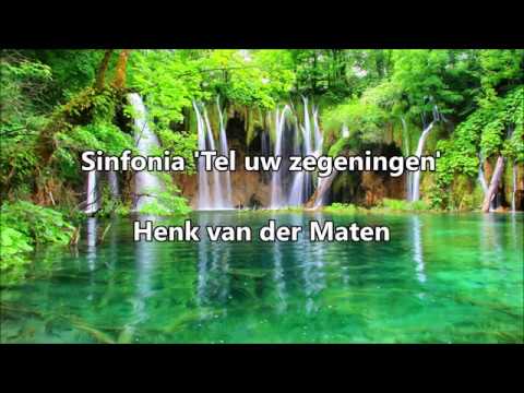 Tel uw zegeningen - Henk van der Maten