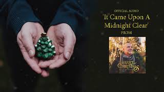 It Came Upon The Midnight Clear