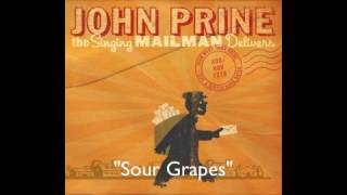John Prine- &quot;Sour Grapes&quot;- The Singing Mailman Delivers
