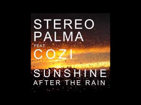 Stereo Palma feat.Cozi-Sunshine after the rain (ANGELYN Bootleg)
