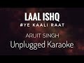 Laal Ishq Karaoke | Arijit Singh | Laal Ishq unplugged Karaoke