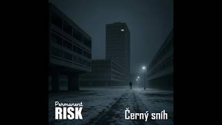 Video Permanent Risk - Černý sníh [lyric video]