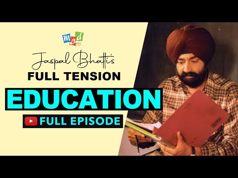 EDUCATION (Full Episode) - FULL TENSION - Jaspal Bhatti’s Comedy Show