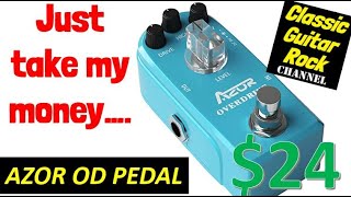 Video thumbnail for Azor Overdrive - $24 on Amazon. Awesome Pedal at three times this price! by Classic Guitar Rock