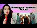 Akhanda Temple Scene Reaction Nandamuri Balkrishna Nakhrewali Mona