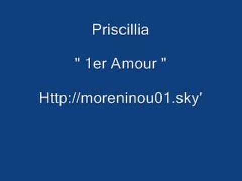Priscillia - 1er amour