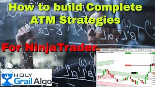 How To Build Complete ATM Strategies For NinjaTrader