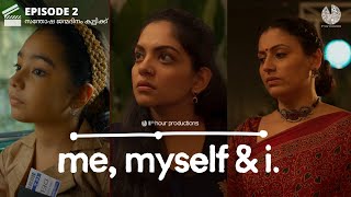 "സന്തോഷ ജന്മദിനം കുട്ടിക്ക് "| Me, Myself & I | Episode 2  | Ahaana Krishna | Malayalam Web Series