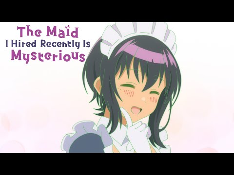 The Maid I Hired Recently is Mysterious - Ending | Himitsu no Niwa no Futari