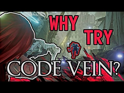 You Should Try Code Vein In 2024