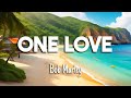 Bob Marley - One Love (LYRICS)