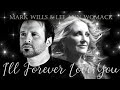 Mark Wills & Lee Ann Womack - "I'll Forever ...