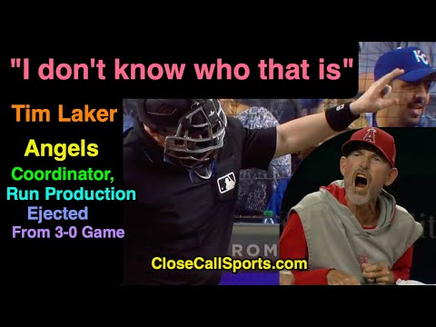 E155 - Tim Laker, Angels Coordinator of Run Production, Ejected by Mike Estabrook From LAA Shutout