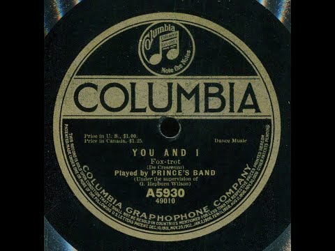 You and I (De Crescenzo)--Prince's Band, 1916