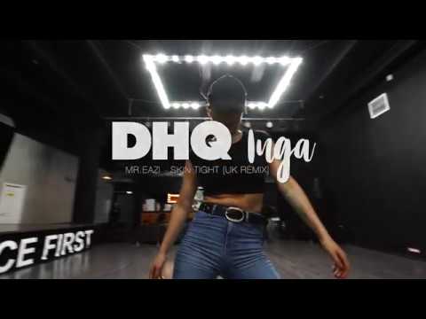 Skin Tight - Mr. Eazi feat. Haile and Stefflon Don | Choreography by DHQ Inga
