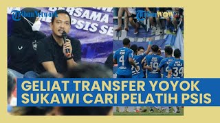 Transfer Yoyok Sukawi untuk Pelatih PSIS Semarang, Ada 4 Sosok yang Namanya Sudah Banyak Dikenal