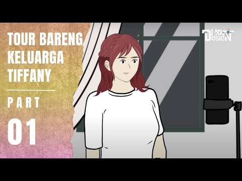 TOUR BARENG KELUARGA TIFFANY PART 1 - Animasi Sekolah