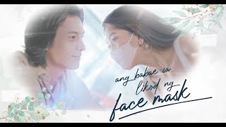 Ang Babae Sa Likod Ng Face Mask | Official Trailer