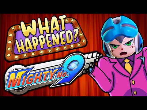 Mighty Number 9 - What Happened?