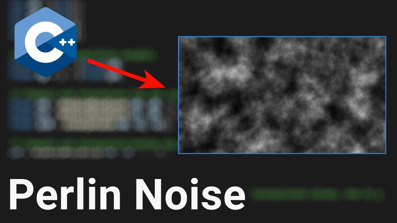 C++: Perlin Noise Tutorial
