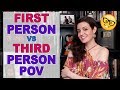 Writing First Person and Third Person POV