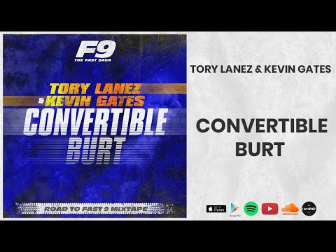Tory Lanez & Kevin Gates - Convertible Burt