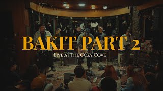 Bakit Part 2 (Live at The Cozy Cove) - Mayonnaise