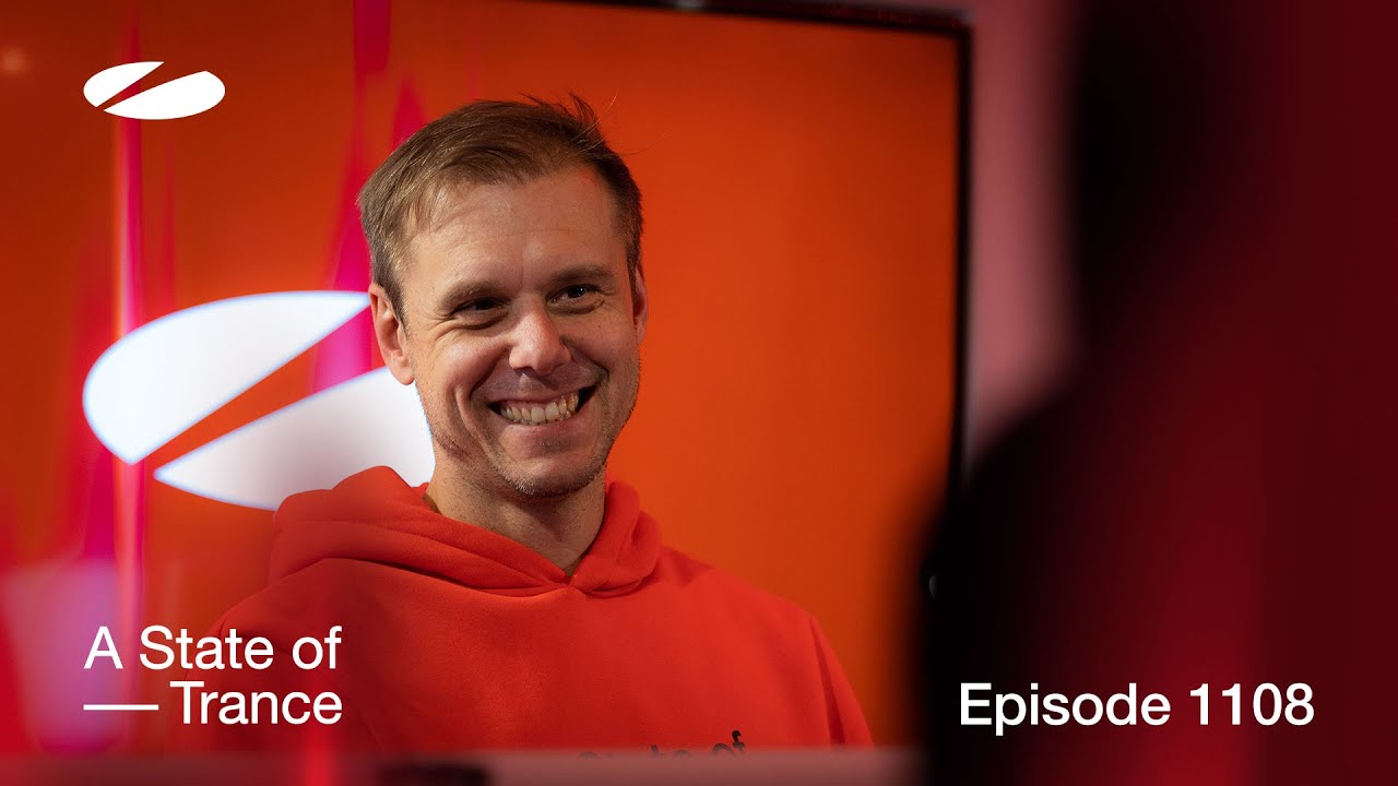 Armin van Buuren - Live @ A State Of Trance Episode 1108 (#ASOT1108) 2023