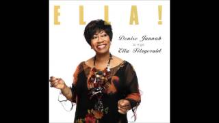 Denise Jannah / I&#39;ve Got It Bad And That Ain&#39;t Good