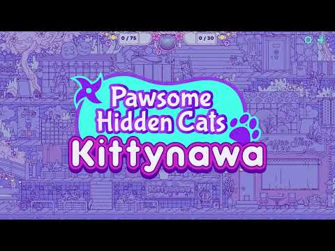 Pawsome Hidden Cats - Kittynawa | Cat Lovers' Hidden Object Game Launch thumbnail