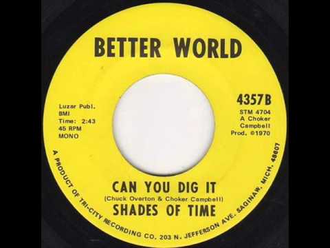 shades of time - can you dig it