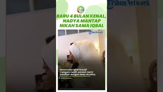 Baru Empat Bulan Kenal, Nadya Mustika Mantap Menikah dengan Iqbal Rosadi: Sudah Nyambung