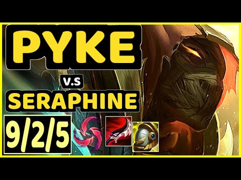 PYKE vs SERAPHINE - 9/2/5 KDA BOTTOM SUPPORT GAMEPLAY - BR Ranked GRANDMASTER