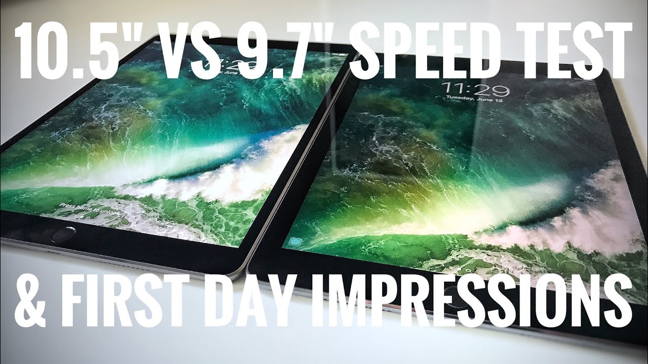 10.5" iPad Pro vs 9.7" iPad Pro speed test and first day impressions.