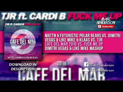 MATTN & FPB vs  DV&LM & Klaas vs  TJR   Café Del Mar 2016 vs  Fuck Me Up DV&LM Mashup