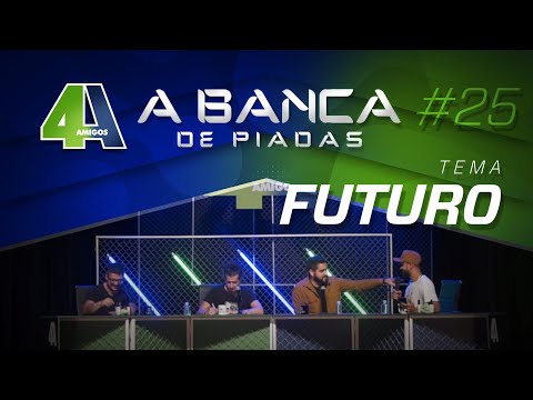 BANCA DE PIADAS - FUTURO - #25
