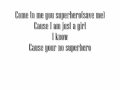 The Pretty Reckless-Superhero Lyrics(on the ...
