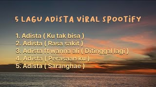 Download lagu 5 Lagu Adista viral mp3